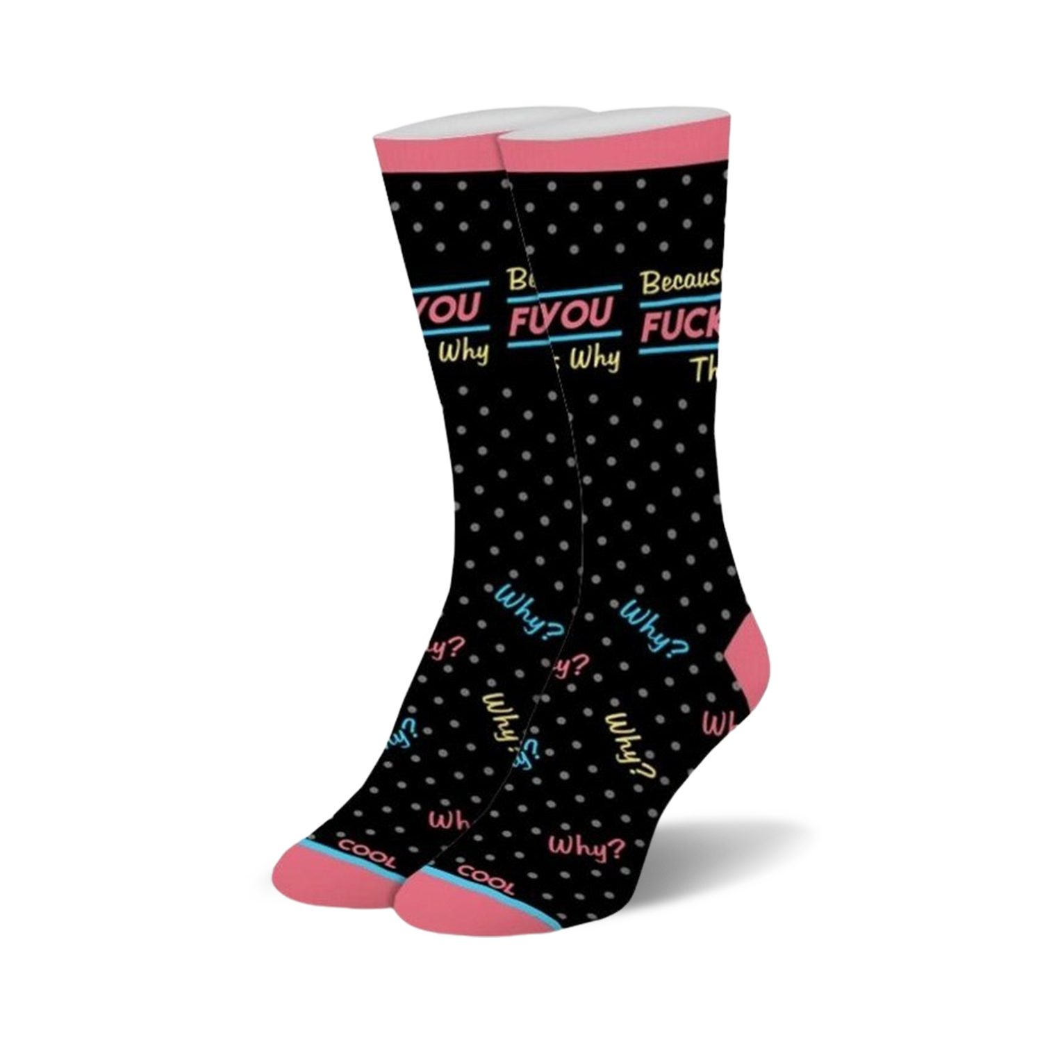 Sockologie Fuck You That’s Why Socks