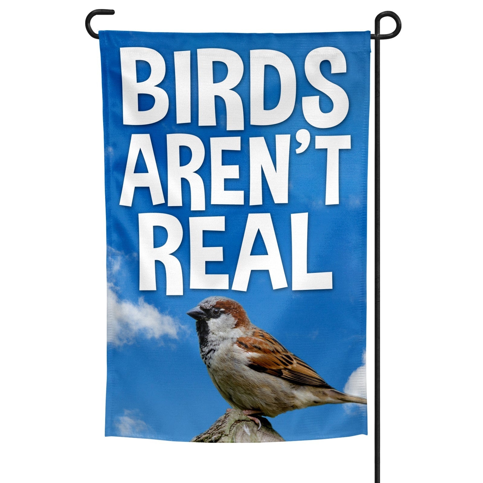 Original Underground Birds Aren't Real Garden Flag