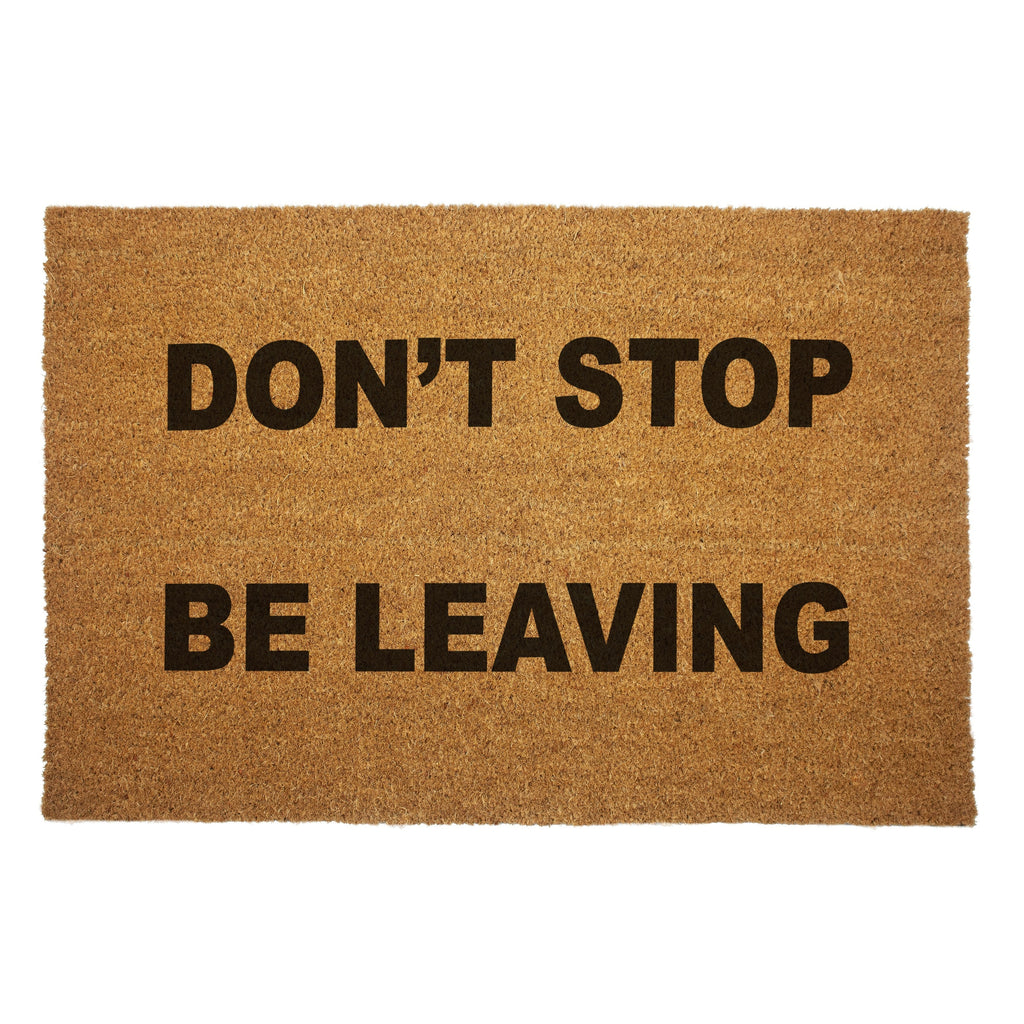 Original Underground Don't Stop. Be Leaving. Door Mat