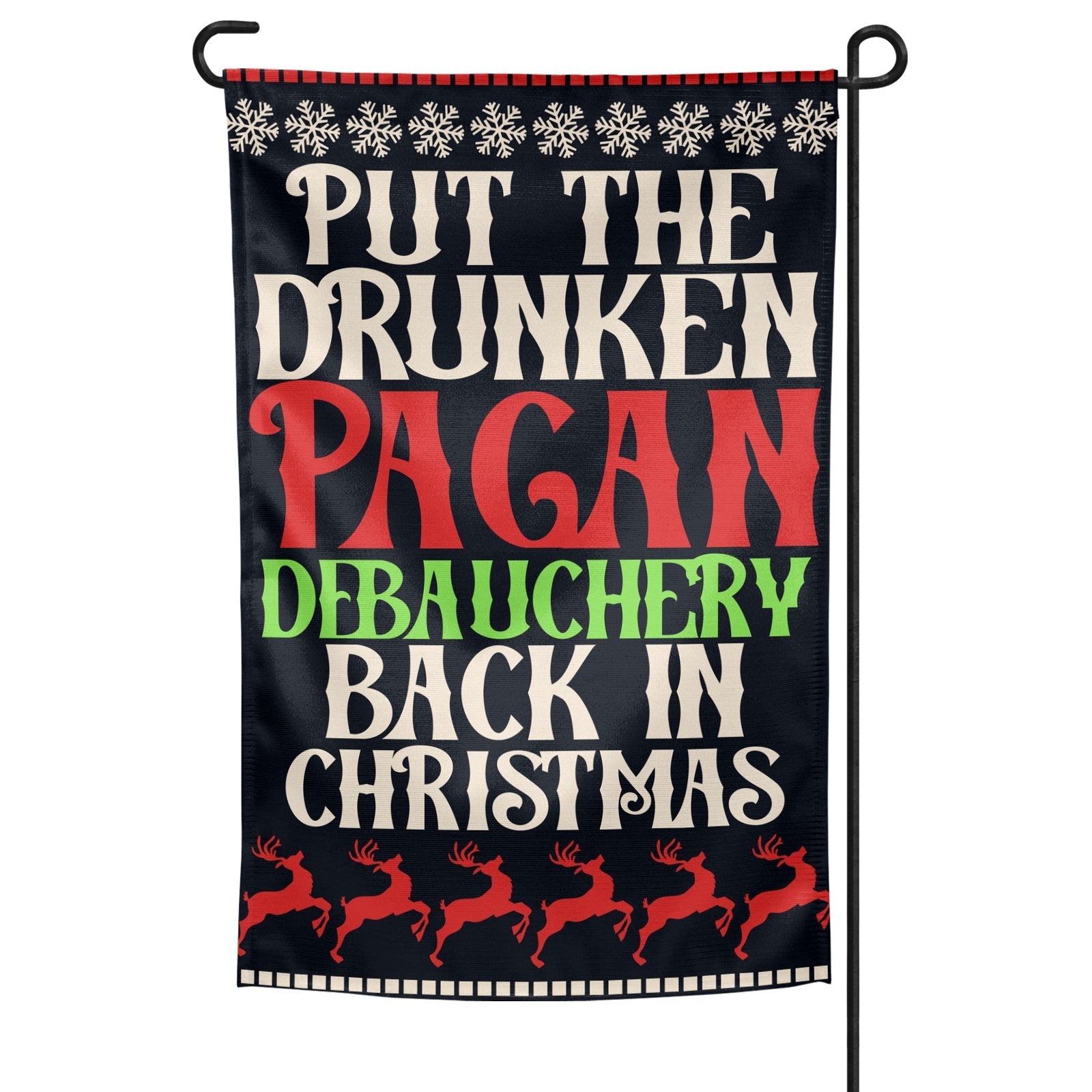 Original Underground Drunken Pagan Debauchery Garden Flag