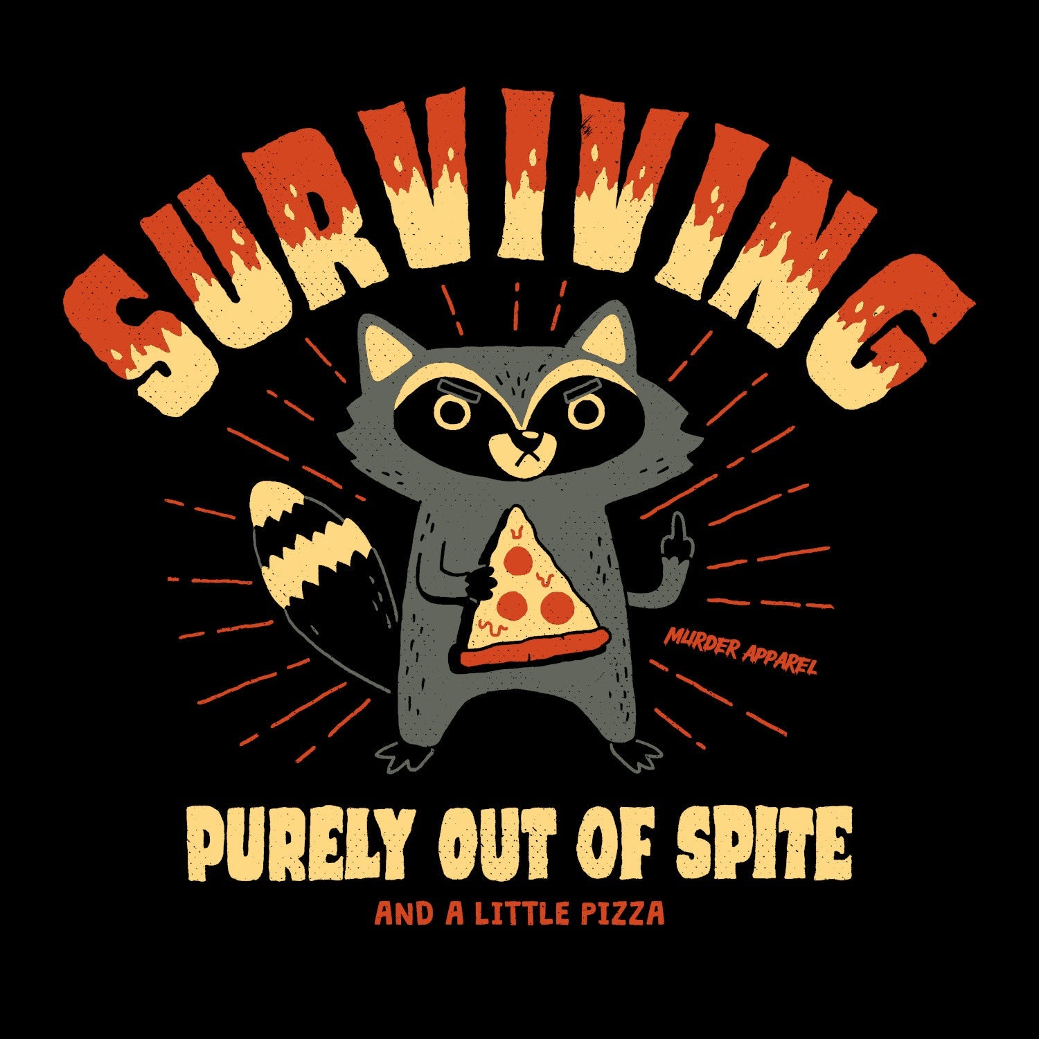Murder Apparel Surviving Out Of Spite T-shirt