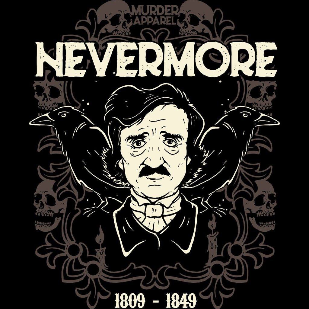 Murder Apparel Edgar Allan Poe Nevermore T-Shirt