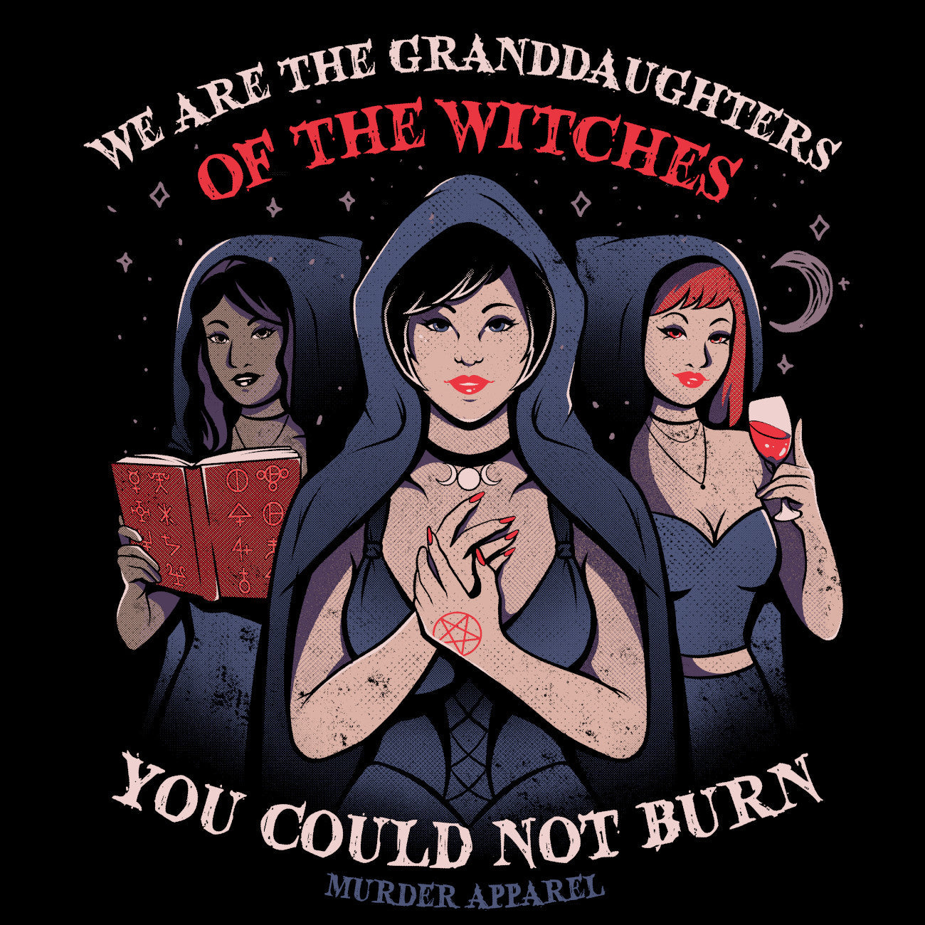 Murder Apparel Granddaughters Of Witches T-shirt