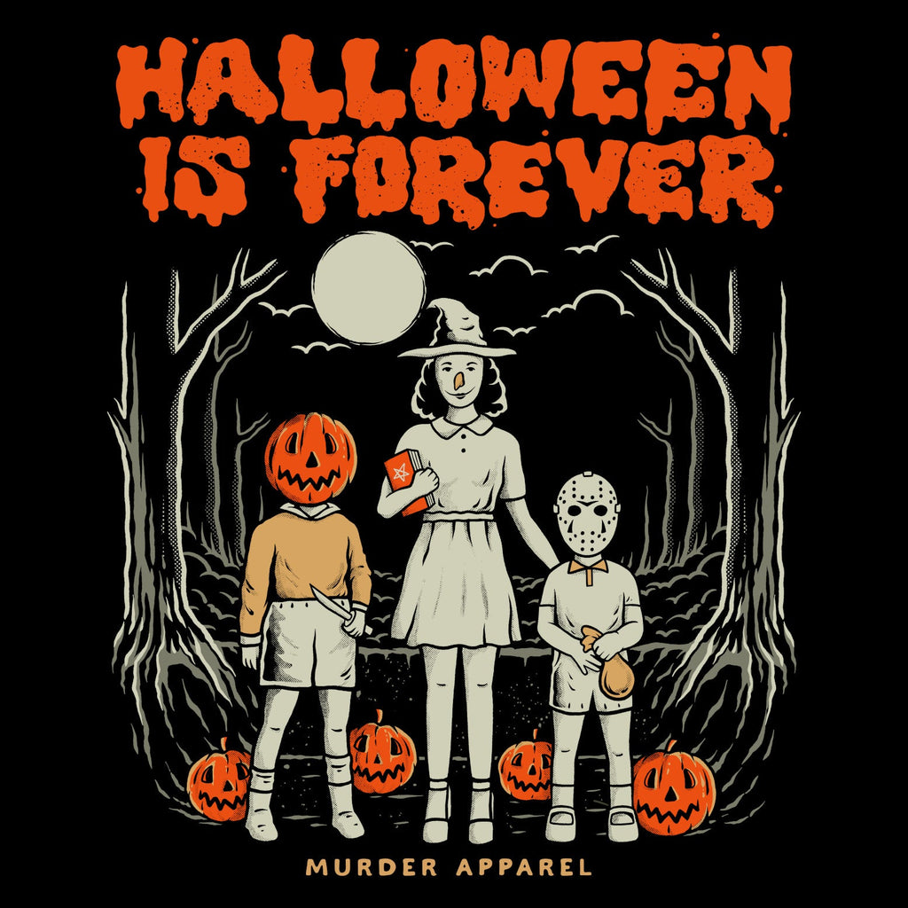 Murder Apparel Halloween Is Forever T-Shirt