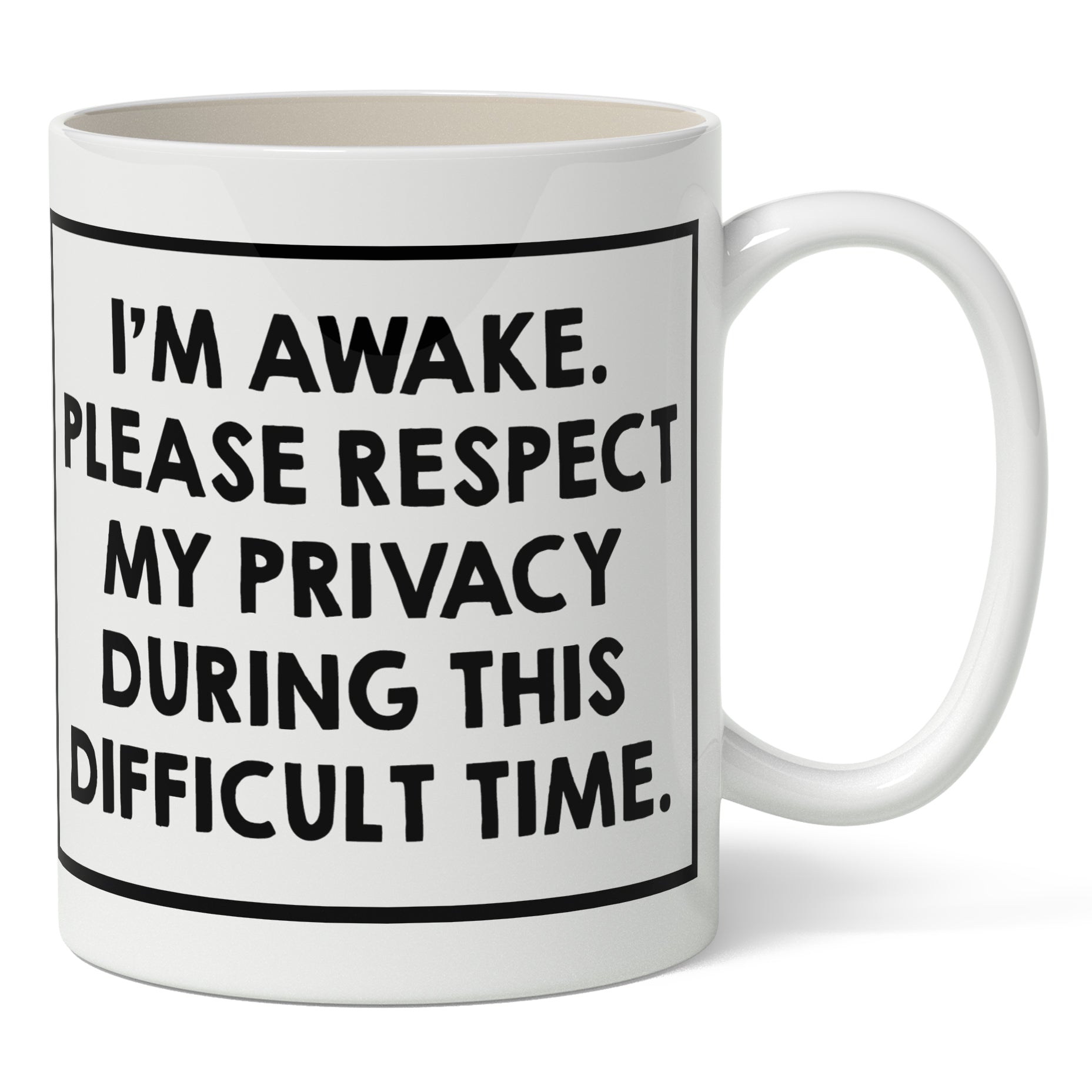 Original Underground I'm Awake. Please Respect my Privacy Mug
