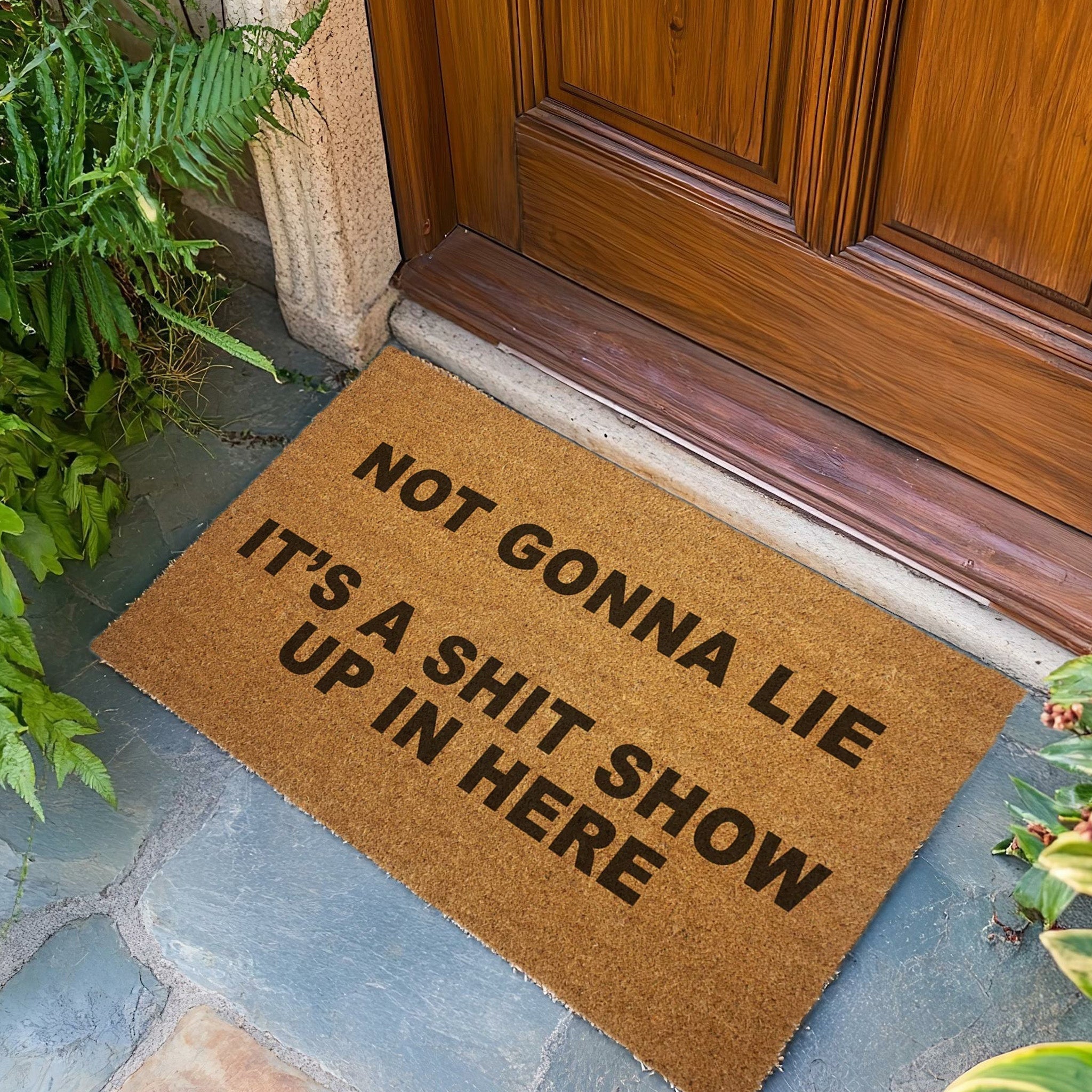 Original Underground Not Gonna Lie It's a Sh-t Show Door Mat