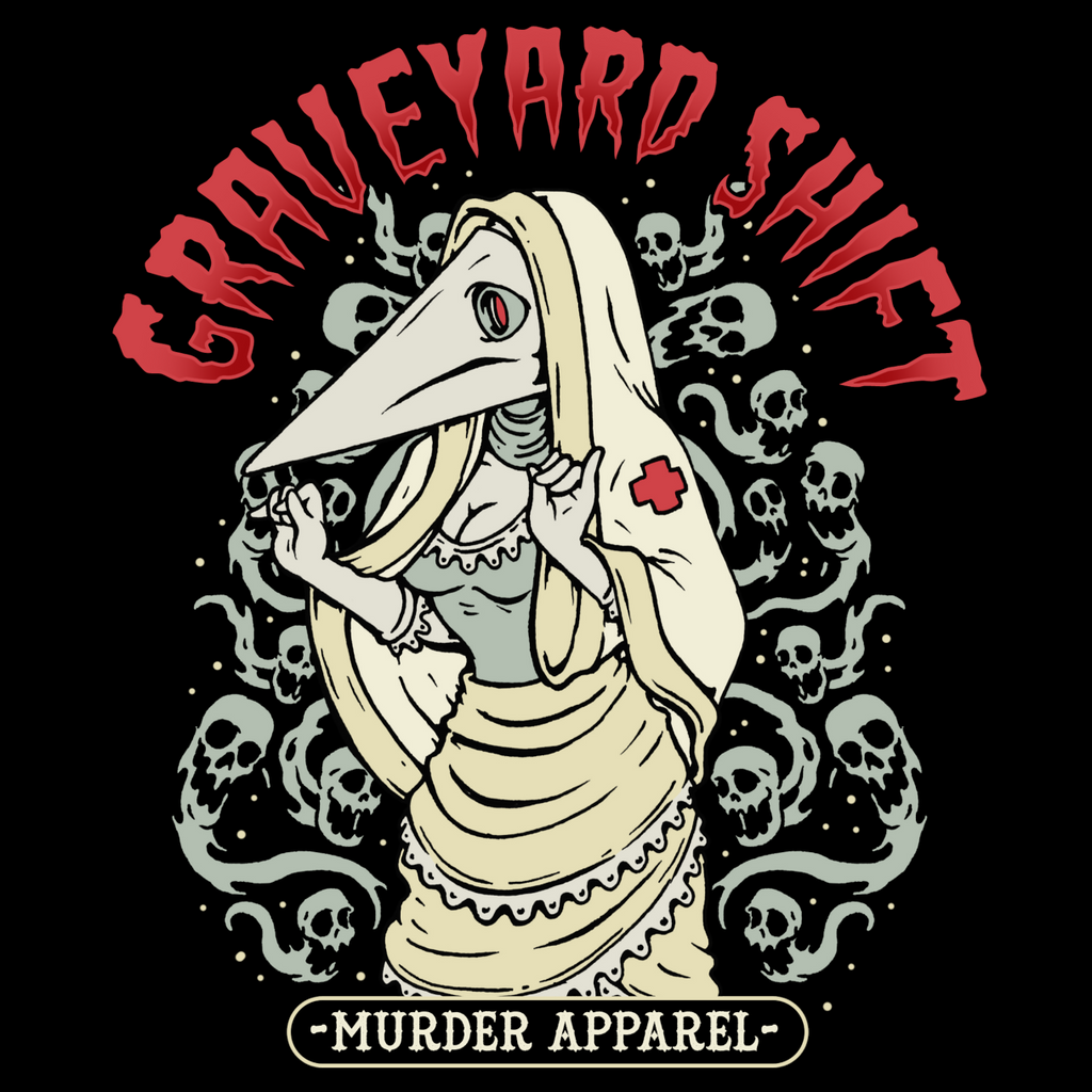 Murder Apparel Plague Nurse Graveyard Shift T-Shirt