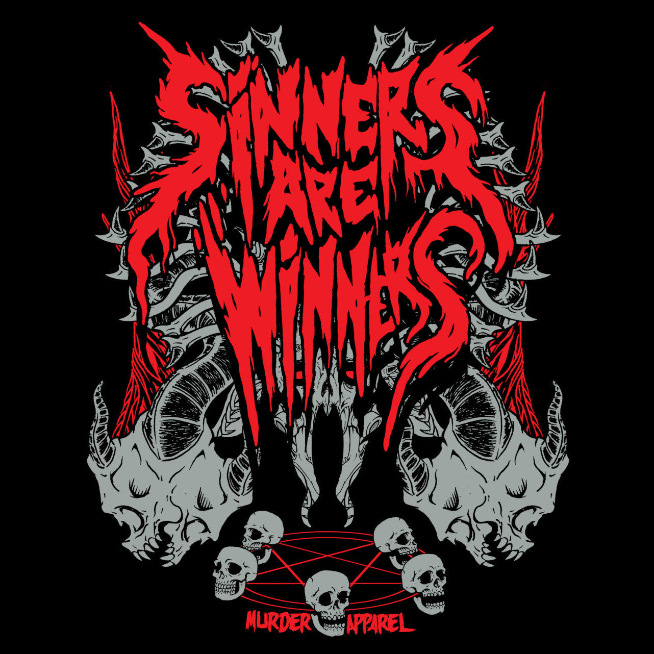 Murder Apparel Sinners Are Winners T-Shirt
