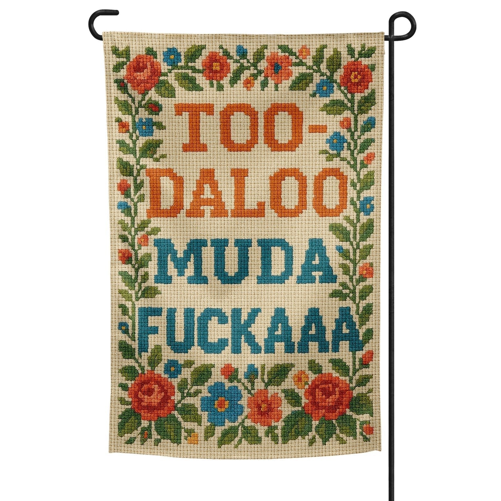 Original Underground Too-Daloo Muda F--kaaa Garden Flag