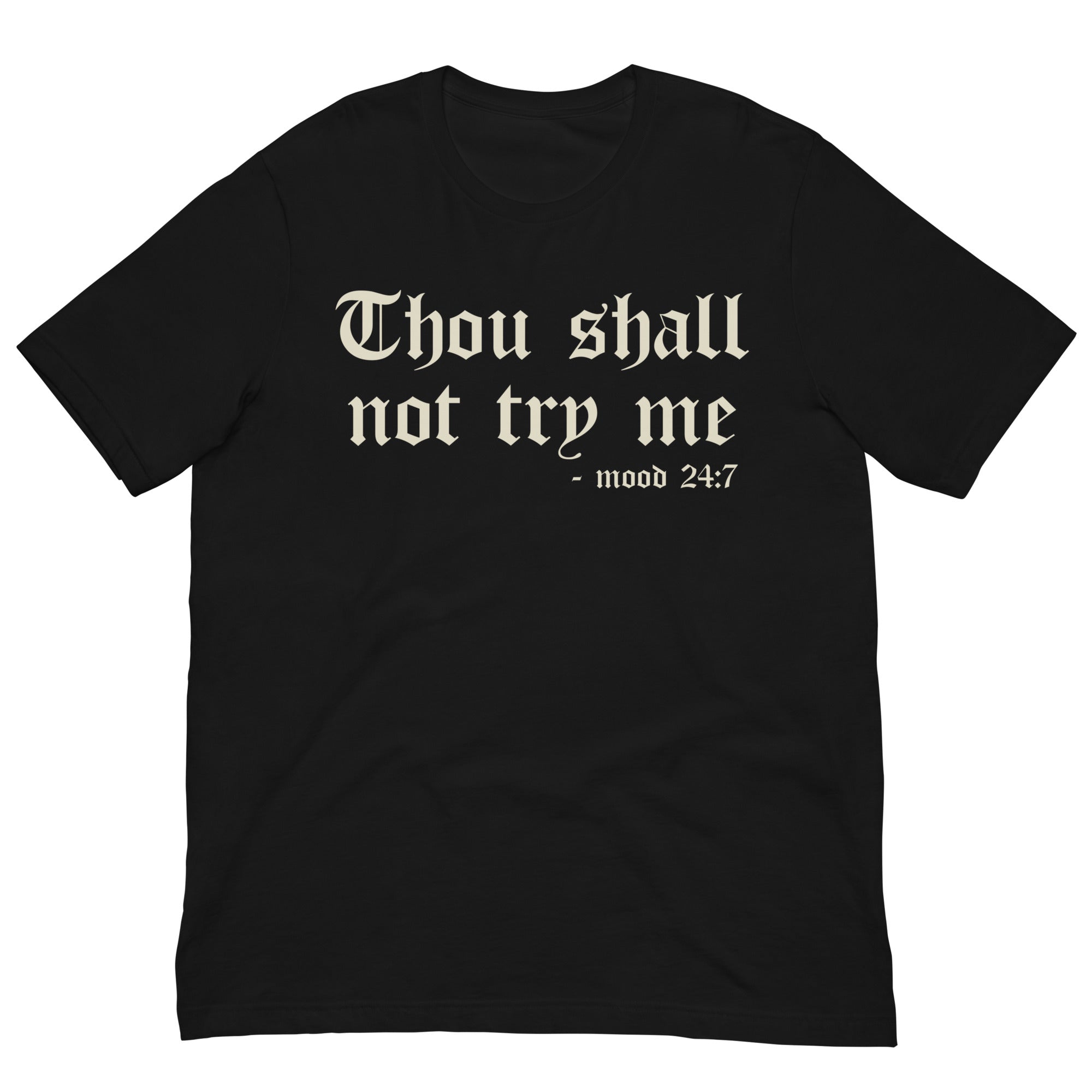 Murder Apparel Thou Shall Not Try Me T-shirt