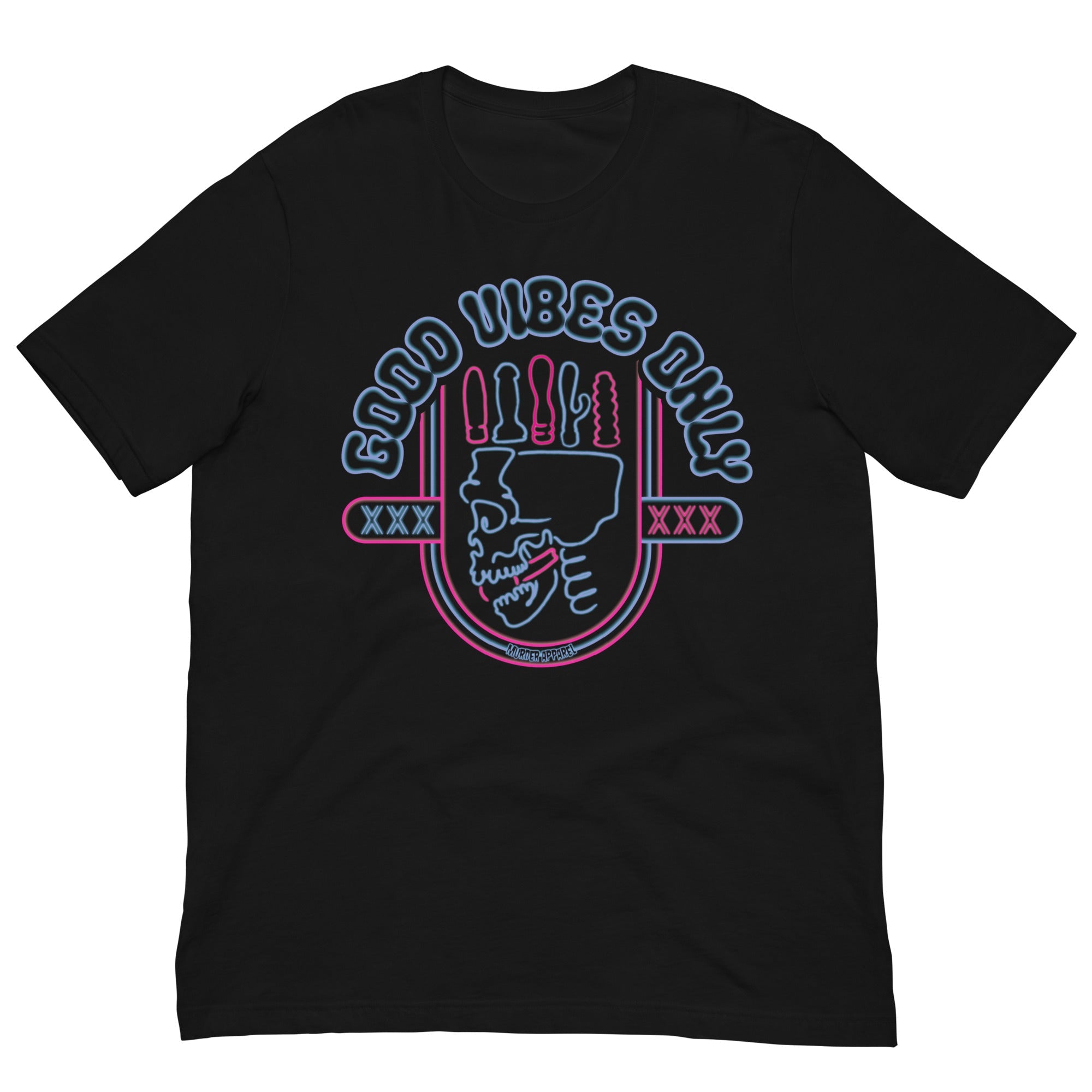 Murder Apparel Good Vibes Only XXX Toys T-shirt