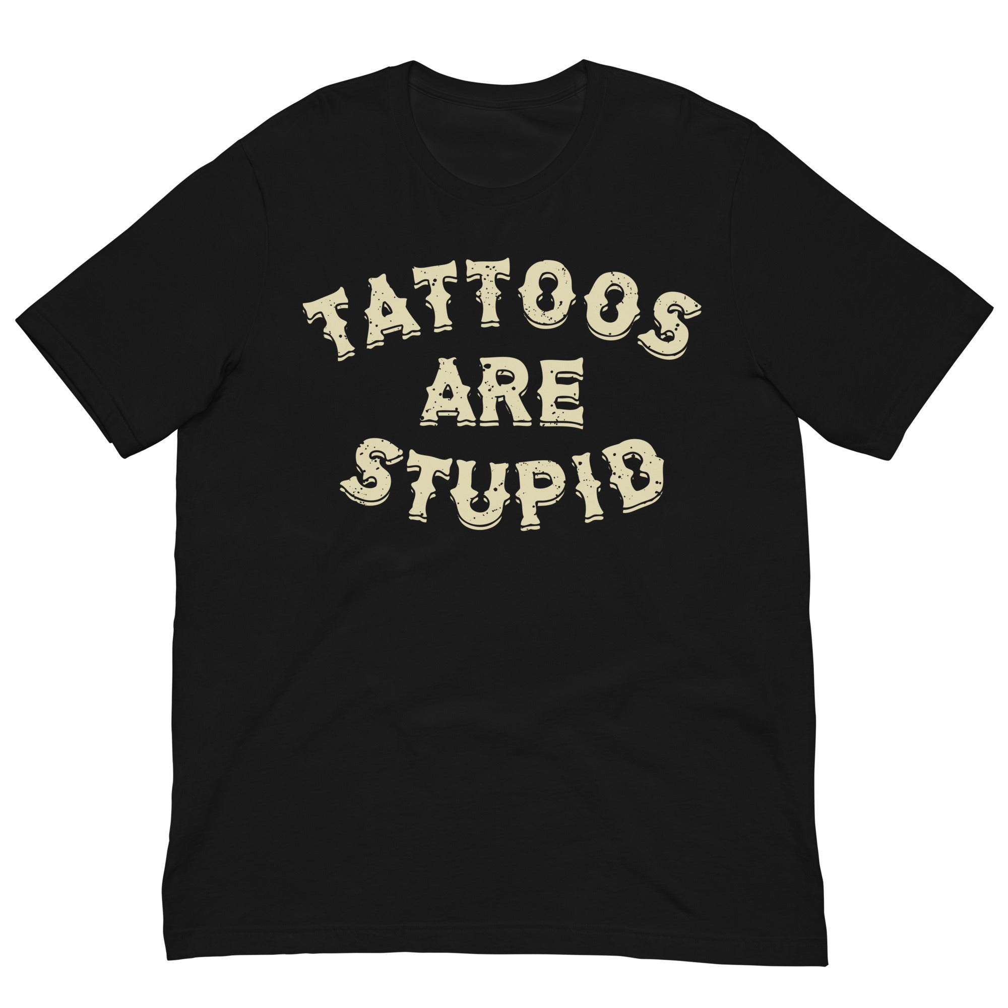 Murder Apparel Tattoos Are Stupid T-shirt