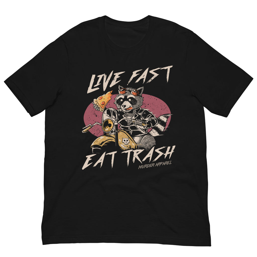 Murder Apparel Live Fast Eat Trash T-shirt
