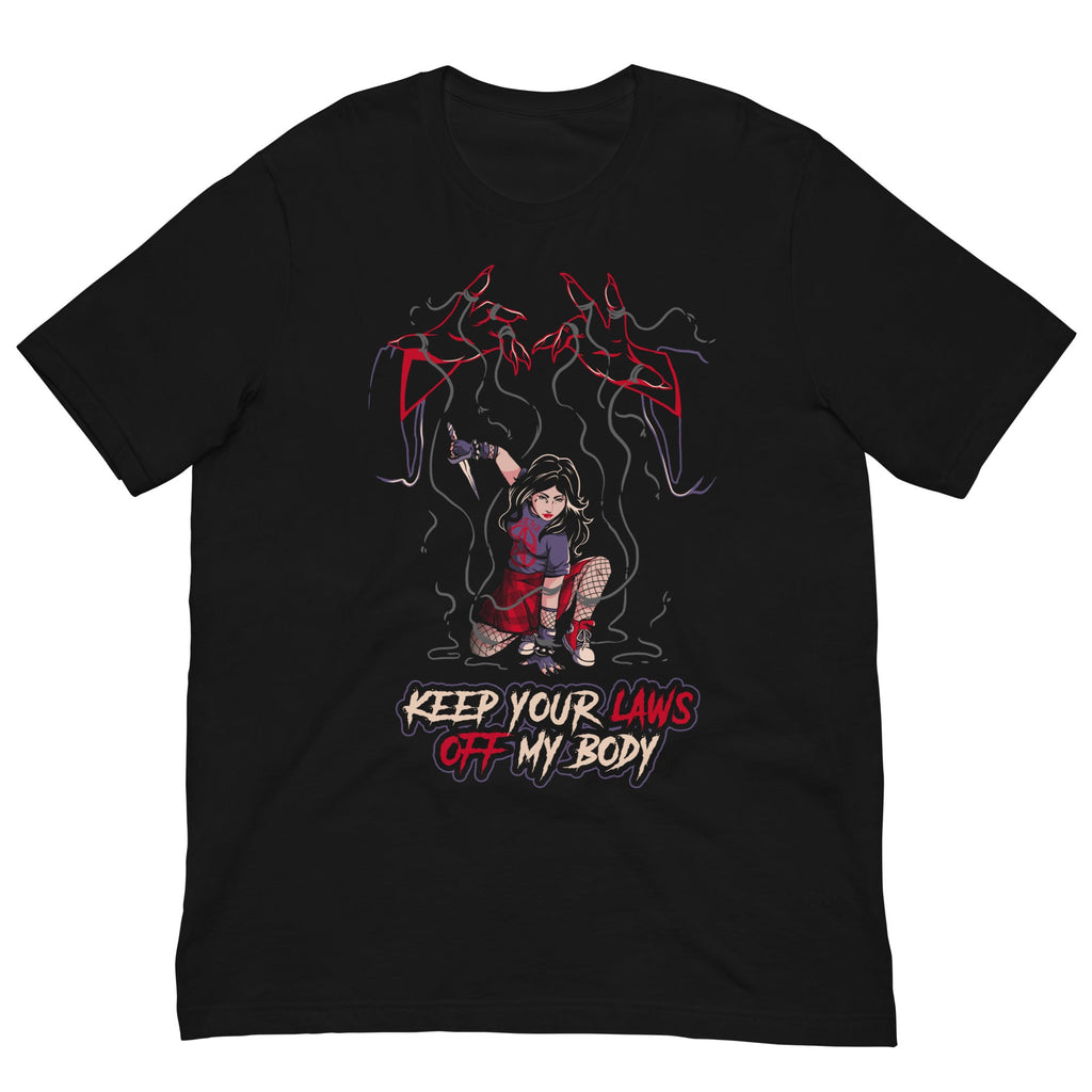 Murder Apparel Keep Your Laws Off My Body T-Shirt