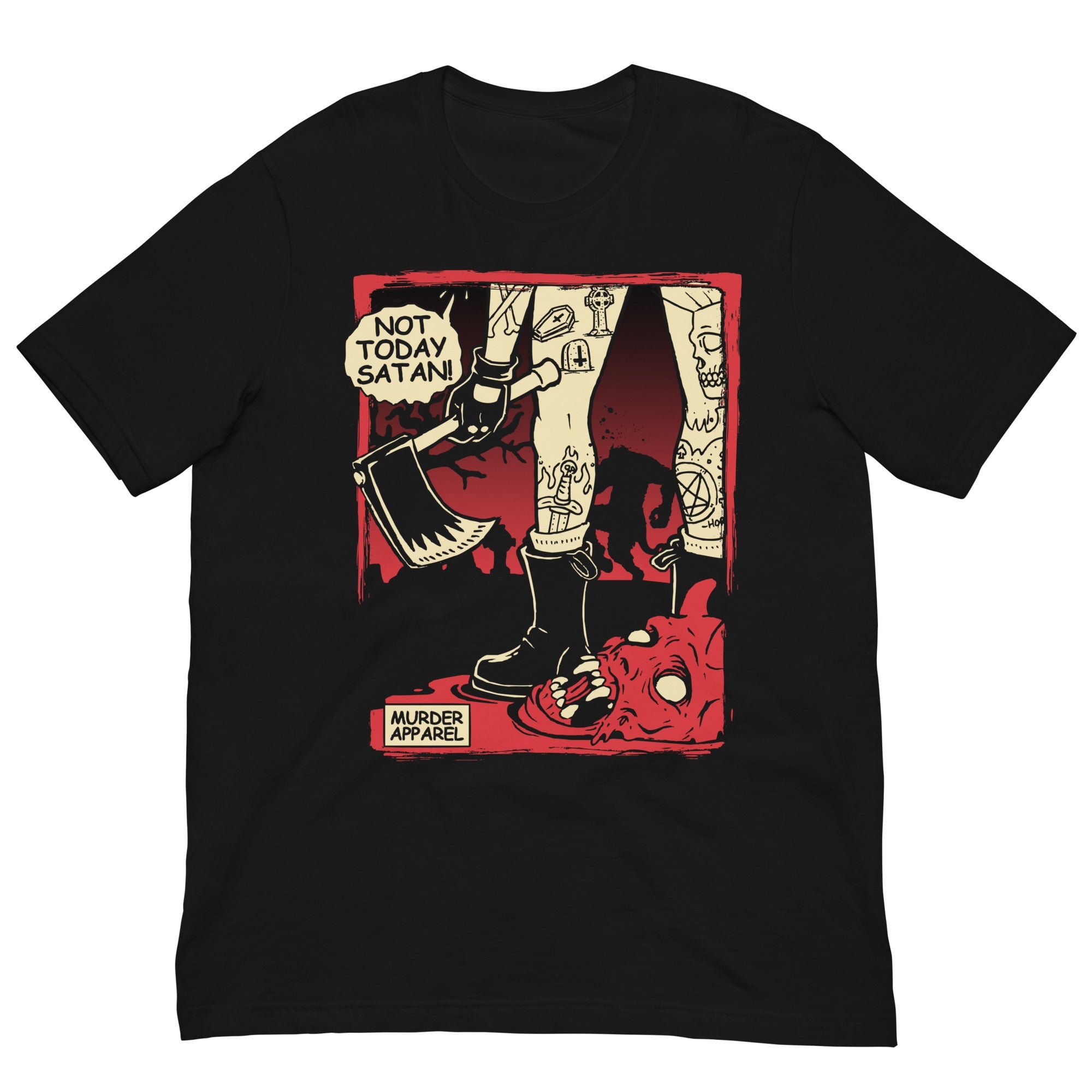 Murder Apparel Not Today Satan T-Shirt