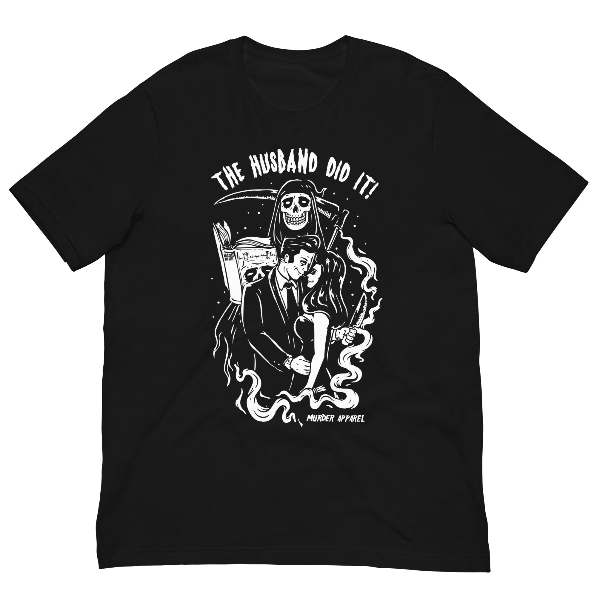 Murder Apparel The Husband Did It T-Shirt