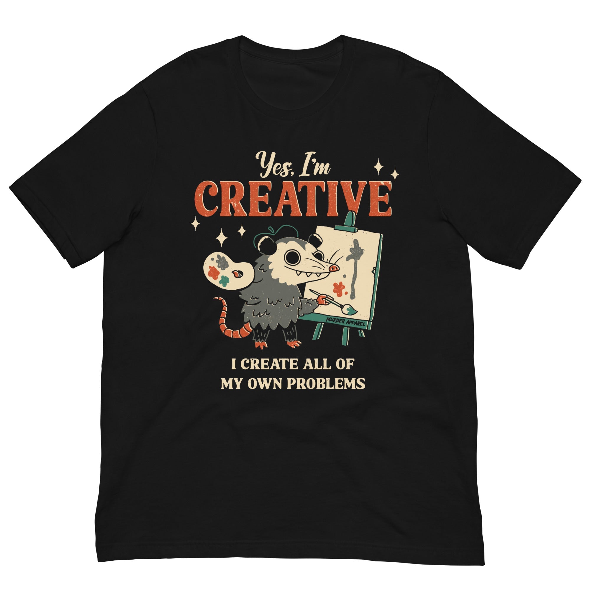 Murder Apparel I Create My Own Problems T-shirt