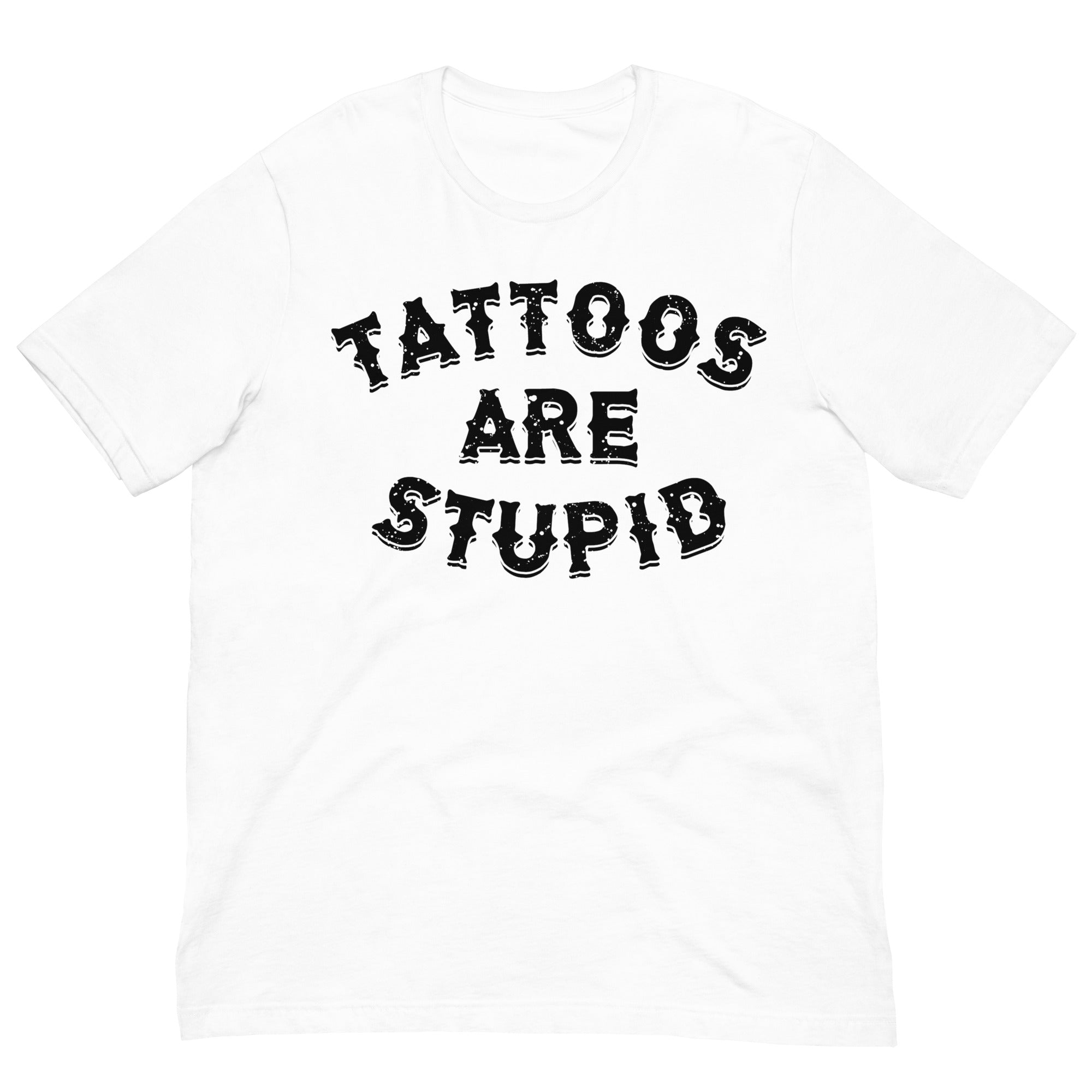 Murder Apparel Tattoos Are Stupid T-shirt